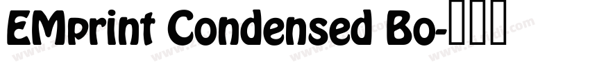 EMprint Condensed Bo字体转换